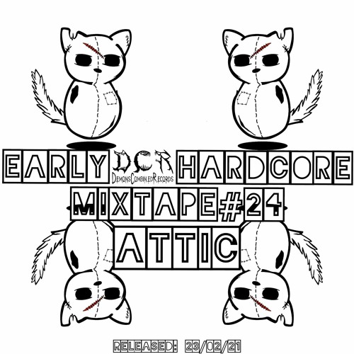 Attic | Early Hardcore Mixtape#24 | 23/02/21 | NLD