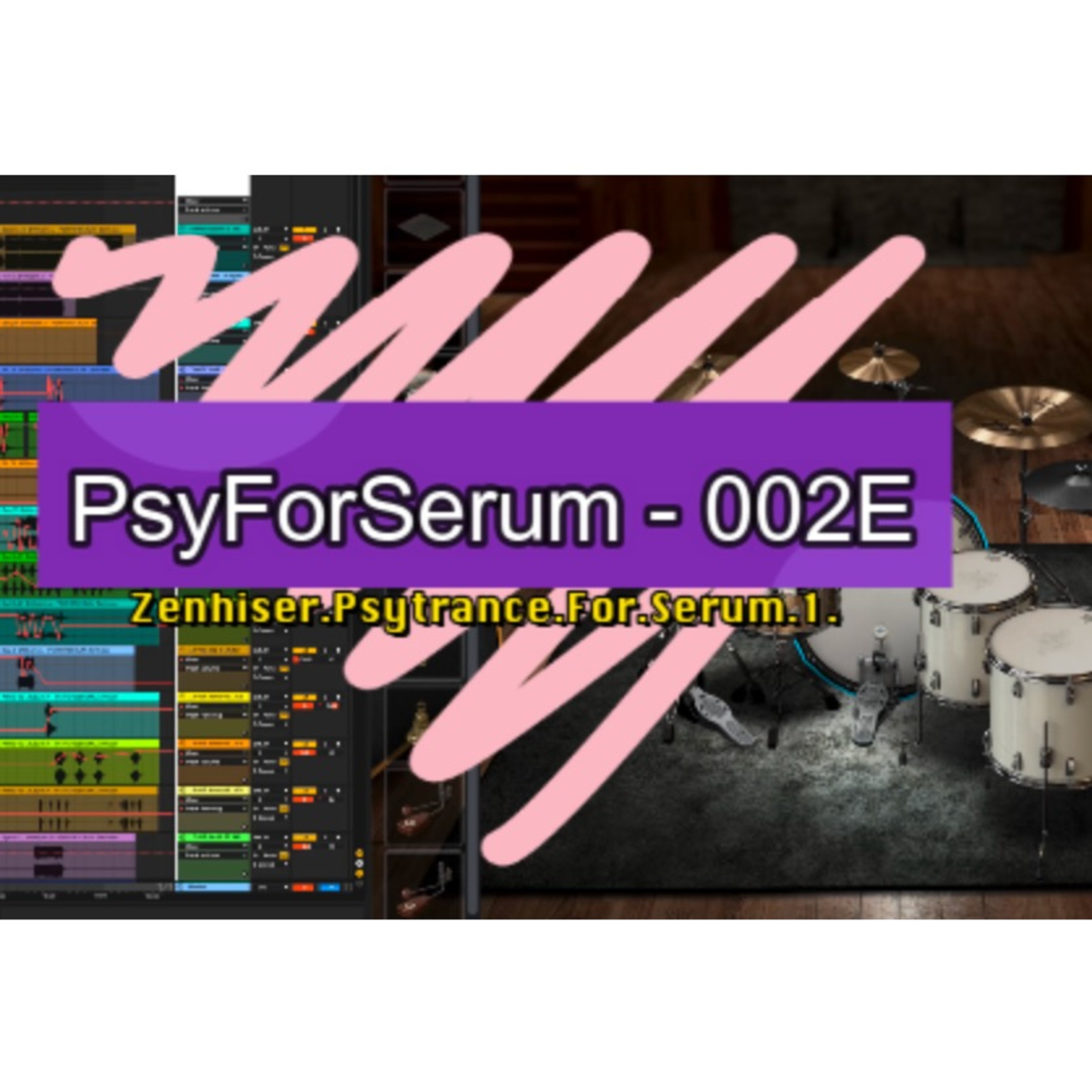 PsyForSerum - 002E episode artwork