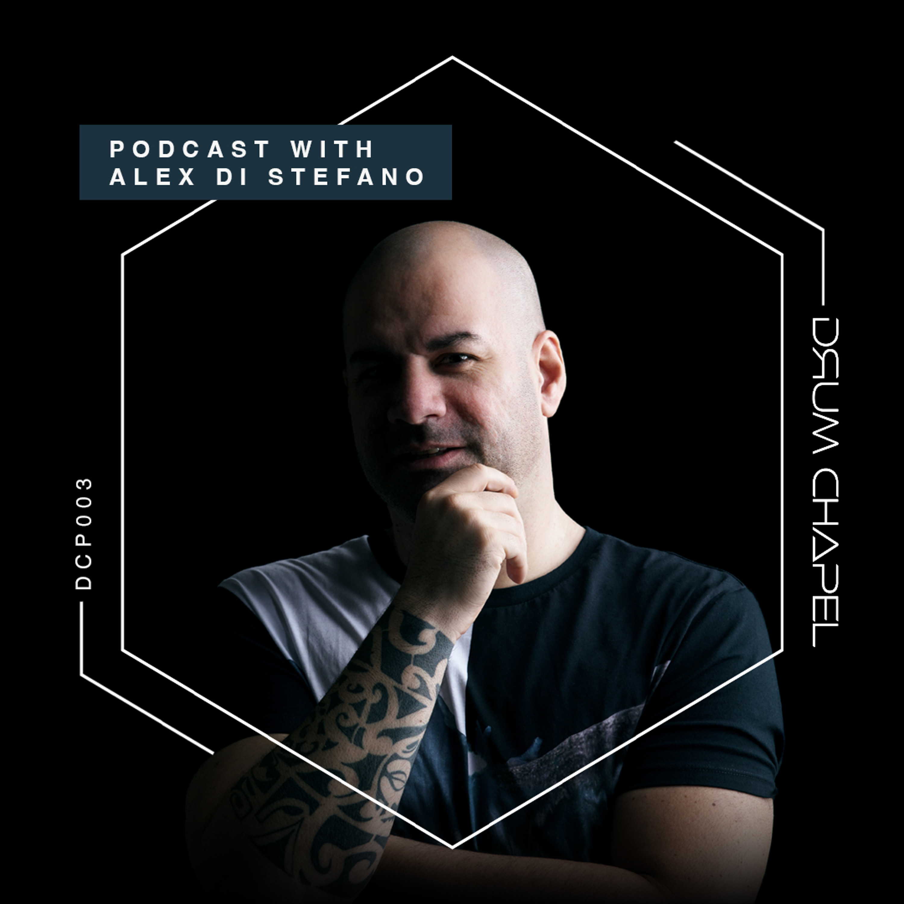 Drum Chapel Podcast 003 | with Alex Di Stefano episode artwork