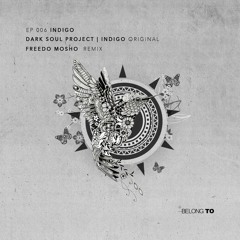 Dark Soul Project - Indigo (Freedo Mosho Remix) - BELONG TO