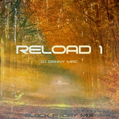 Reload 1 - Black Friday Party Mix