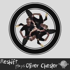 Reshift plays Oliver Chesler [NovaFuture Blog Exclusive Mix]