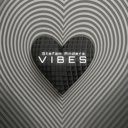 Vibes - Stefan Anders Edit