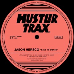 [HT105] Jason Hersco - Love To Dance EP