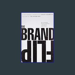 [Read Pdf] 🌟 Brand Flip, The: Why customers now run companies and how to profit from it (Voices Th