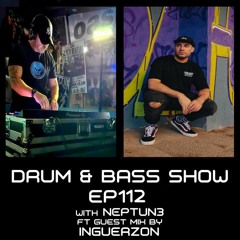 Drum & Bass Show Ep112 ft Guest Mix from Inguerzon (15/3/24)