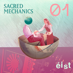 Sacred Mechanics Ep 01: The Safe First Date Show 2025