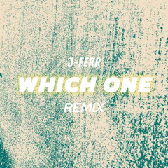 Which One (Remix) - J-Ferr (Drake & Central Cee)
