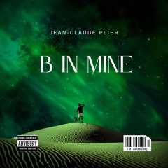 B in MINE  (Free Download)