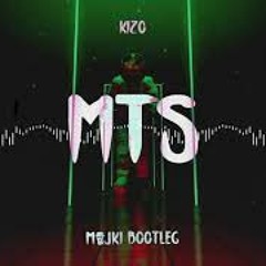 Kizo - MTS (Majki Bootleg)