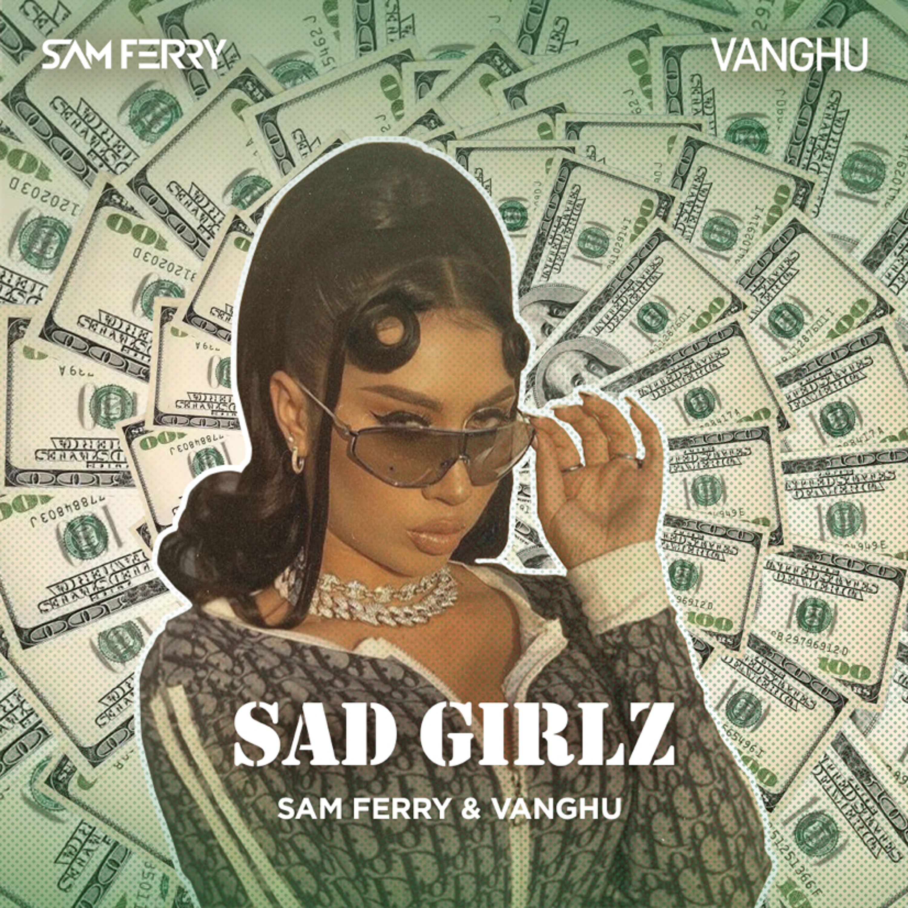 Sam Ferry, Vanghu - Sad Girlz (FREE DOWNLOAD) episode artwork