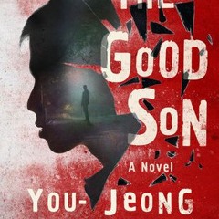 [Download PDF] The Good Son - You-Jeong Jeong