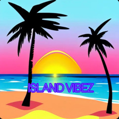 Island Vibez