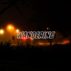 Wandering