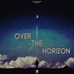 Over the Horizon (Original mix)