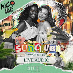 SUNCLUB [LIVE AUDIO // NO MIC]
