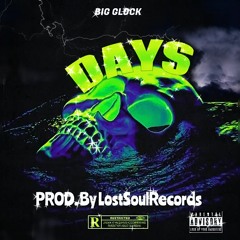 Days (Prod. LostSoulRecords)