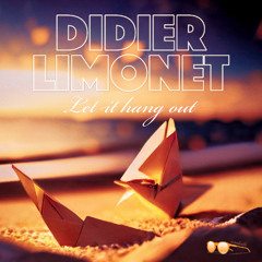 Didier Limonet - Let It Hang Out (Short Play)