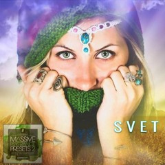 SVET [Lana - B & Zenhiser - New Psytrance Presets For Native Instruments Massive Synth]