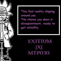 EXITIUM |X| - Remastered [Destroyed Realities]
