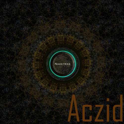 Nadetrax- Aczid