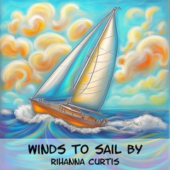 Winds To Sail By