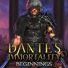 ( NL2 ) Dante's Immortality: Beginnings by  Antonio Terzini,Richard Sashigane,Dalton Lynne ( DSo