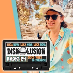 DKLN Radio #24: Luca Nova - Disco Vibes In Paradise