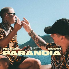 Felp 22 & Sueth - Paranoia