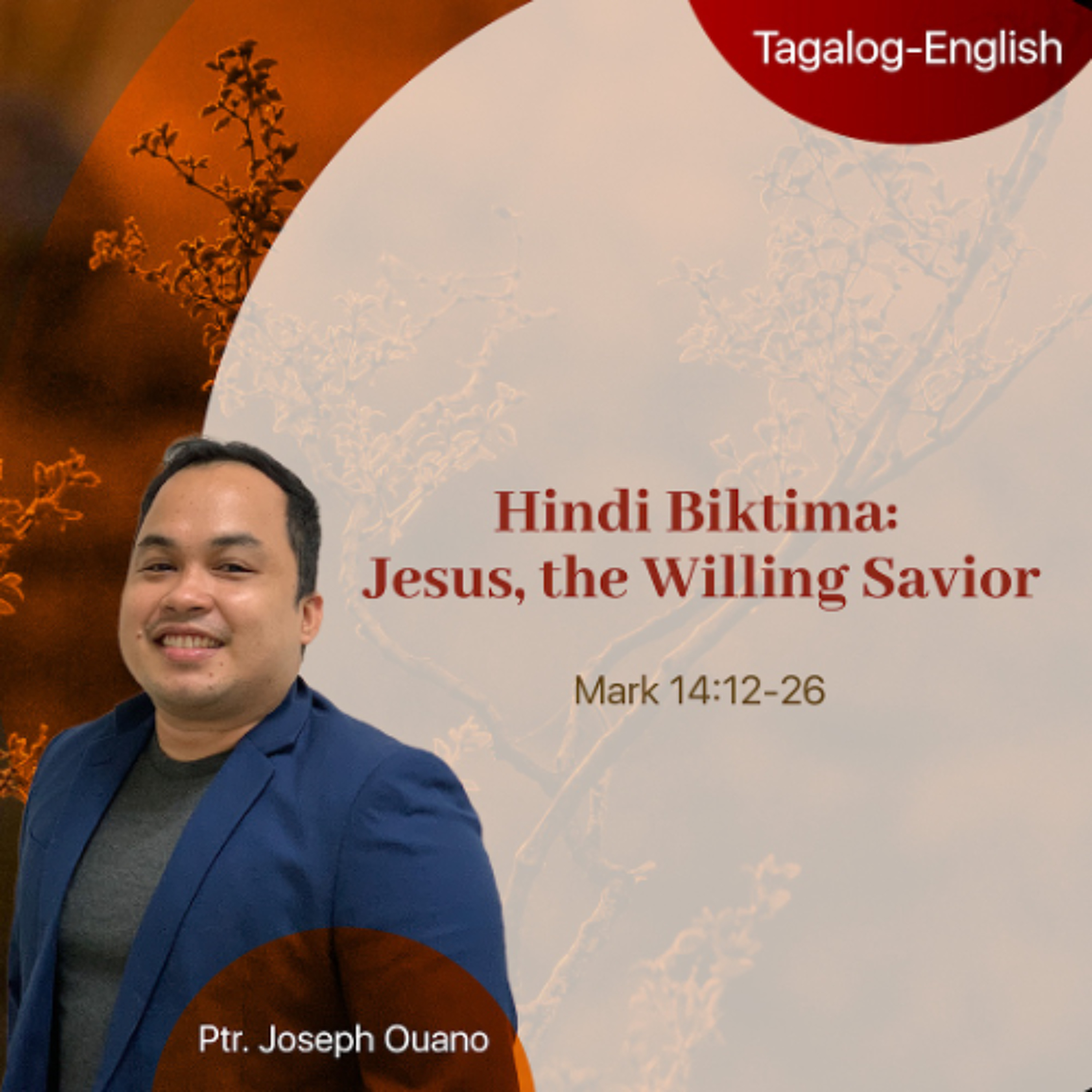 03-22-2026 Hindi Biktima_ Jesus_ the Willing Savior