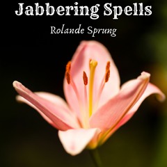 Jabbering Spells
