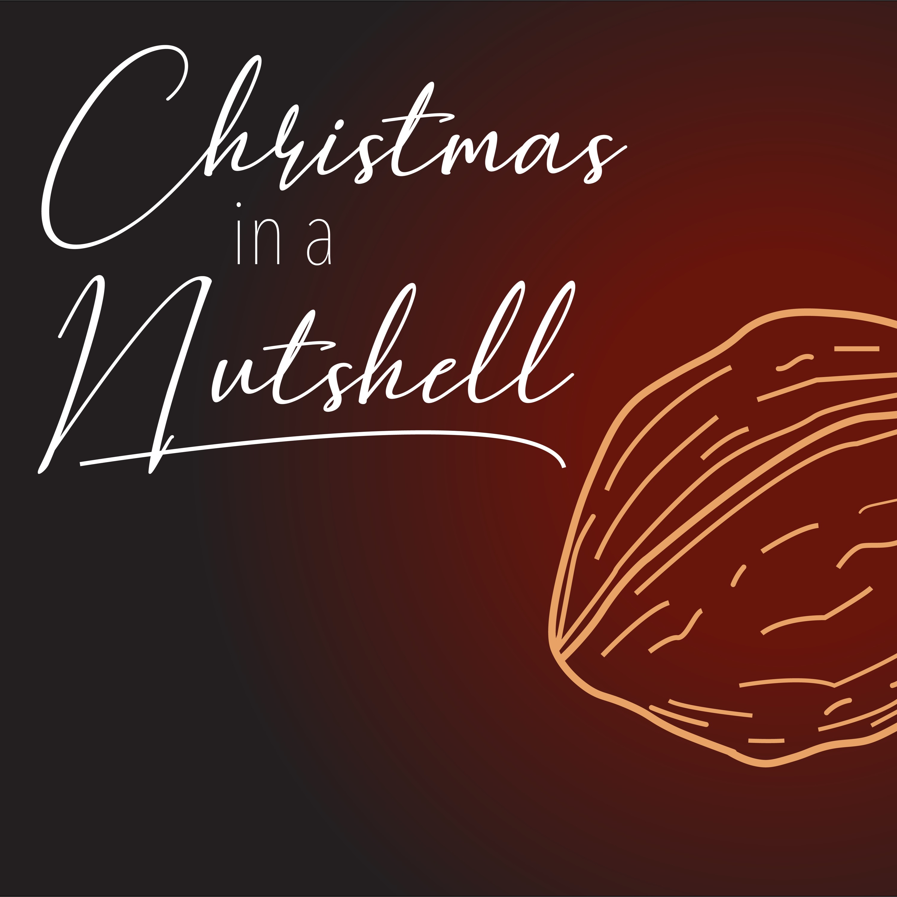 **Genesis 3:15 "Christmas in a Nutshell"   December 18 2022/ episode artwork