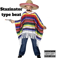 Stazinator Type Beat