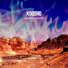 t+pazolite & RoughSketch - KOQSHO
