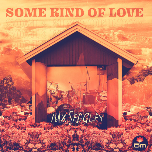 Some Kind of Love (feat. Tasita D'Mour)