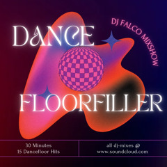 DANCE FLOORFILLERS (DJ Falco Mixshow) Avicii, David Guetta, Calvin Harris, Meduza...
