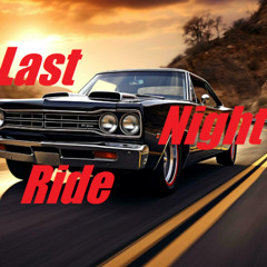 Last Night Ride