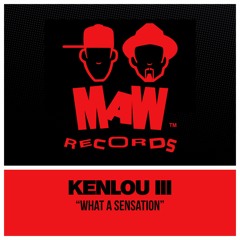 KenLou - What A Sensation
