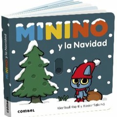 {READ} 📖 Minino y la Navidad (8) (Spanish Edition) [R.A.R]