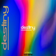 DESTINY (FEAT. KARTER)