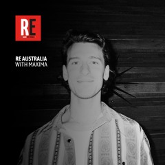 RE - Australia pres. Maxima @ Radio Electronica I 2023-08-05