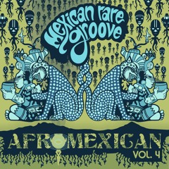 Mal De Ojo - Mexican Rare Groove Afromexican Vo. 4