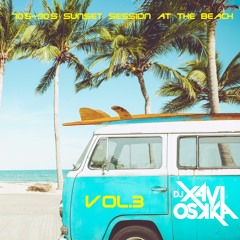 70'-90's SUNSET SESSION AT THE BEACH VOL 3