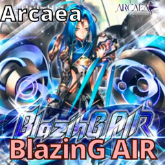 【Arcaea/Chunithm】《BlazinG AIR -kanone》