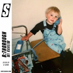 B:Thorough w/ Raheim - Subtle - 28/08/2020