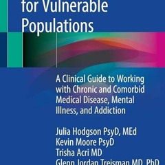 EBOOK❤(READ)⚡ Integrative Medicine for Vulnerable Populations: A Clinical Guide