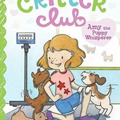 PDF BOOK DOWNLOAD Amy the Puppy Whisperer (21) (The Critter Club) android