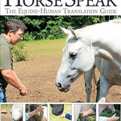 || Horse Speak, Conversations with Horses in Their Language |Textbook|