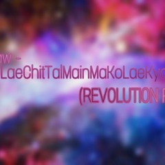 Minkolae Chit Tal Main Ma Ko Lae Kyout Tal (R3Volution Remix)