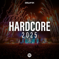 HARDCORE 2025 🔥